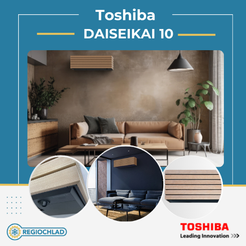 Klimatizácia Toshiba DAISEIKAI 10 | regiochlad.sk